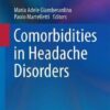 Comorbidities in Headache Disorders 1st ed. 2017 Edition