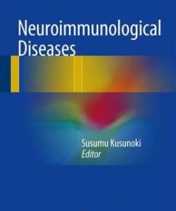 Neuroimmunological Diseases 1st ed. 2016 Edition