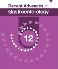 Recent Advances in Gastroenterology 12 1st Edition