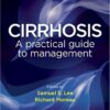 Cirrhosis: A Practical Guide to Management 1st Edition