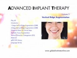 Advanced Implant Therapy – Vertical Ridge Augmentation