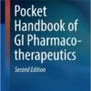 Pocket Handbook of GI Pharmacotherapeutics (Clinical Gastroenterology) 2nd ed. 2016 Edition