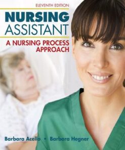 Nursing Assistant: A Nursing Process Approach 11th Edition