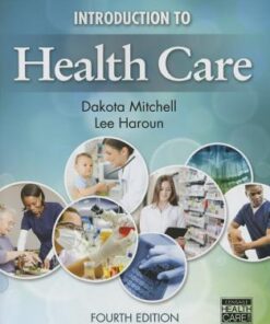 Workbook for Mitchell/Haroun's Introduction to Health Care, 4th 4th Edition