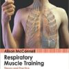 Respiratory Muscle Training: Theory and Practice, 1e 1st Edition