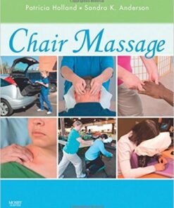 Chair Massage, 1e 1st Edition