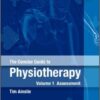 The Concise Guide to Physiotherapy - Volume 1: Assessment, 1e 1st Edition