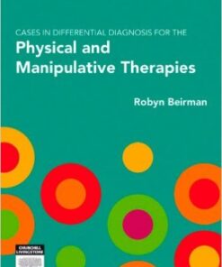 Cases in Differential Diagnosis for the Physical and Manipulative Therapies, 1e 1st Edition