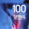 100 Challenging Spinal Pain Syndrome Cases, 2e 2nd Edition