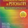 Clinical Assessments in Psychiatry: Mastering Skills and Passing Exams