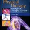 Introduction To Physical Therapy For Physical Therapist Assistants 2nd Edition