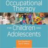 Occupational Therapy for Children and Adolescents, 7e