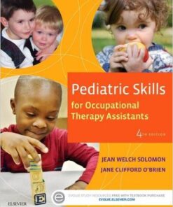 Pediatric Skills for Occupational Therapy Assistants, 4e 4th Edition