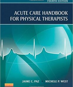 Acute Care Handbook for Physical Therapists, 4e 4th Edition