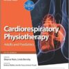 Cardiorespiratory Physiotherapy: Adults and Paediatrics: formerly Physiotherapy for Respiratory and Cardiac Problems, 5e