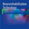 Neurorehabilitation Technology 2nd ed. 2016 Edition