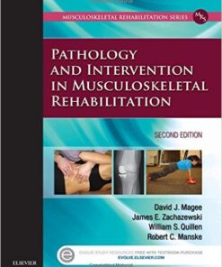 Pathology and Intervention in Musculoskeletal Rehabilitation, 2e 2nd Edition