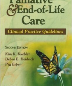 Palliative and End-of-Life Care: Clinical Practice Guidelines, 2e 2nd Edition