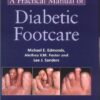 A Practical Manual of Diabetic Foot Care 1st Edition PDF