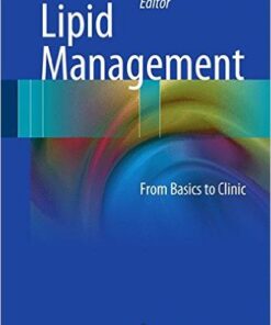 Lipid Management: From Basics to Clinic 2015th Edition