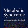 Metabolic Syndrome: A Comprehensive Textbook 1st ed. 2016 Edition