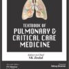 Textbook of Pulmonary and Critical Care Medicine (2 Vol) 1st Edition