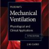 Pilbeam's Mechanical Ventilation: Physiological and Clinical Applications 5th Edition