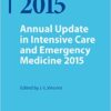 Annual Update in Intensive Care and Emergency Medicine 2015 2015th Edition