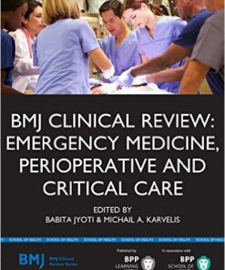 BMJ Clinical Review: Emergency Medicine, Perioperative and Critical Care 1st Edition