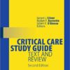 Critical Care Study Guide: Text and Review 2nd ed. 2010 Edition