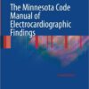 The Minnesota Code Manual of Electrocardiographic Findings