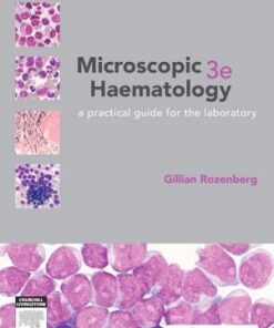 Microscopic Haematology: a practical guide for the laboratory, 3e 3rd Edition PDF