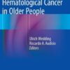 Management of Hematological Cancer in Older People