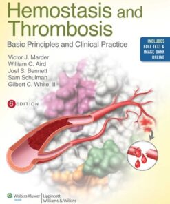 Hemostasis and Thrombosis: Basic Principles and Clinical Practice, 6th Edition  PDF