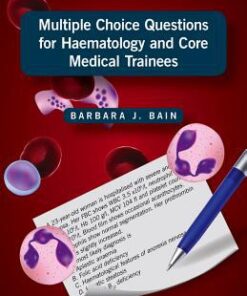 Multiple Choice Questions for Haematology and Core Medical Trainees