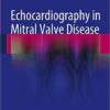 Echocardiography in Mitral Valve Disease