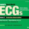 Podrid’s Real-World ECGs: Volume 3, Conduction Abnormalities