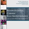 Interventional Cardiac Electrophysiology: A Multidisciplinary Approach Technology and Therapeutic