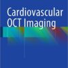 Cardiovascular OCT Imaging