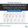 Essential Concepts of Electrophysiology through Case Studies: Intracardiac EGMs