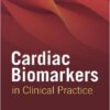 Cardiac Biomarkers in Clinical Practice