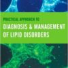 Practical Approach to Diagnosis & Management of Lipid Disorders