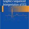 Graphics-sequenced interpretation of ECG