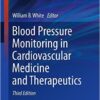 Blood Pressure Monitoring in Cardiovascular Medicine and Therapeutics