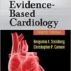 Evidence-Based Cardiology, 4th Edition