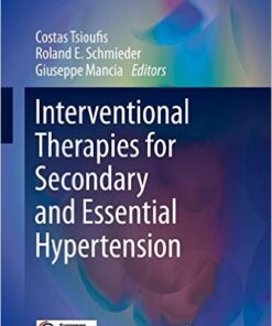 Interventional Therapies for Secondary and Essential Hypertension 2016