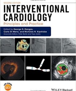 Interventional Cardiology : Principles and Practice, 2nd Edition