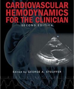 Cardiovascular Hemodynamics for the Clinician, 2nd Edition