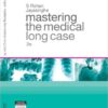 Mastering the Medical Long Case, 2nd Edition