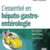 L’essentiel en hépato gastro entérologie